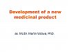 Development of a new medicinal product