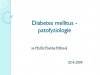 Diabetes mellitus - patofyziologie