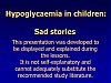 Hypoglycaemia in children