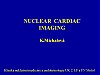 Nuclear Cardiac Imaging