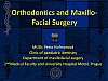 Orthodontics and Maxillo-Facial Surgery