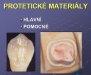 Protetická technologie a materiály