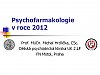 Psychofarmakologie v roce 2012