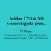 Infekce CNS & NS v neurologické praxi