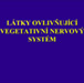Látky ovlivňující vegetativní nervový systém