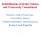 Rehabilitation of Stroke Patients and Community Commitment