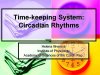 Time-keeping System: Circadian Rhythms